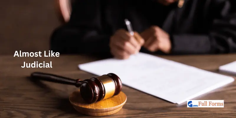 Almost Like Judicial Almost Like Judicial