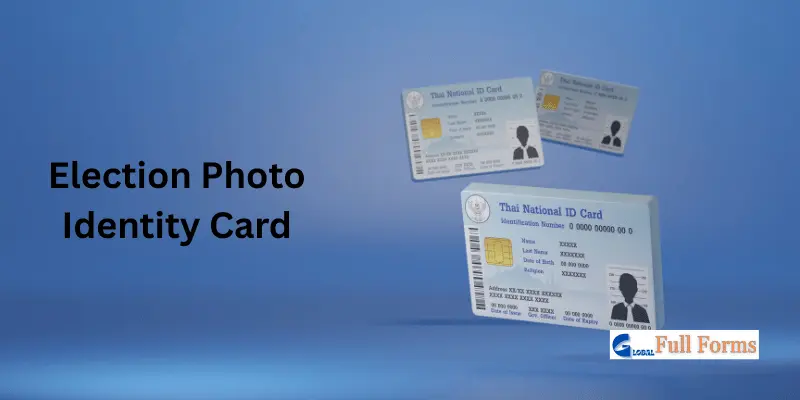 Election Photo Identity Card Election Photo Identity Card