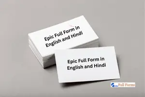 Epic Full Form in English and Hindi