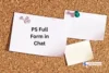 PS Full Form in Chat - Let's Talk - Post Thumbnail