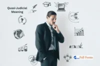Quasi Judicial Meaning – Unlock the Term with Details